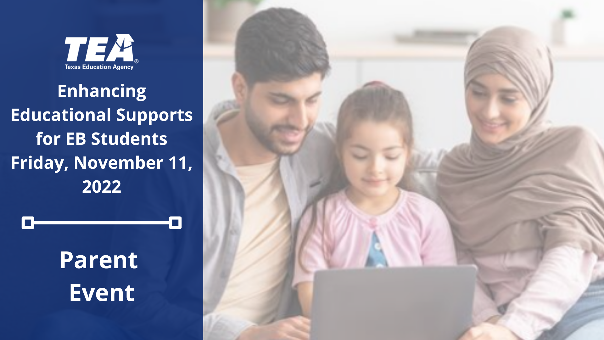 Enhancing Education Supports for EB Students from Friday, November 11, 2022 Parent Event
